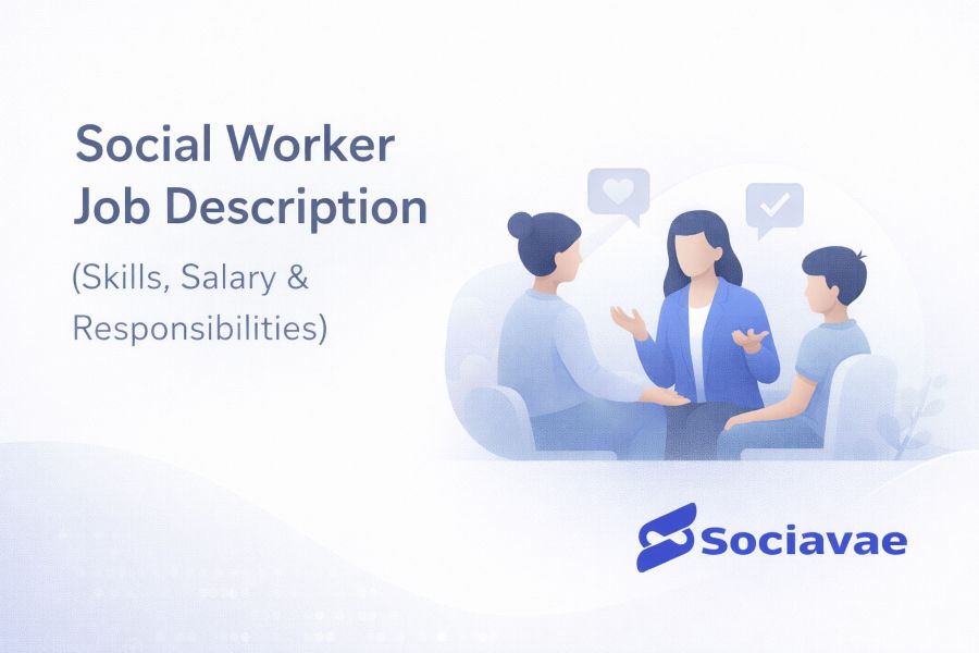 Social Worker Job Description - Duties, Skills & Career Guide